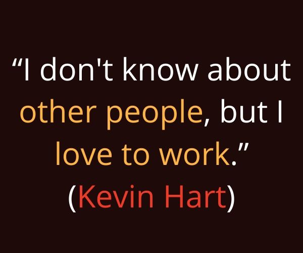 kevin hart famous quotes