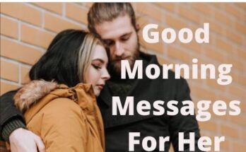 Good Morning Messages For Her