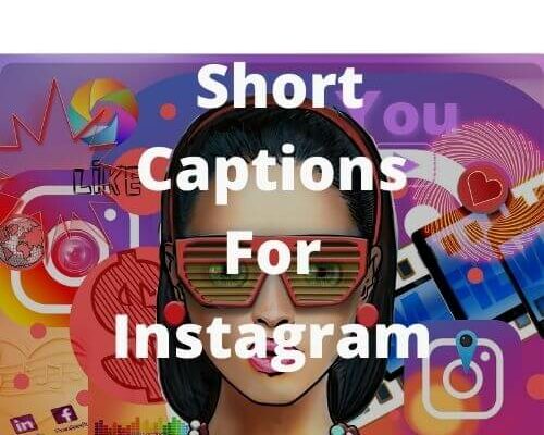 Short Captions For Instagram
