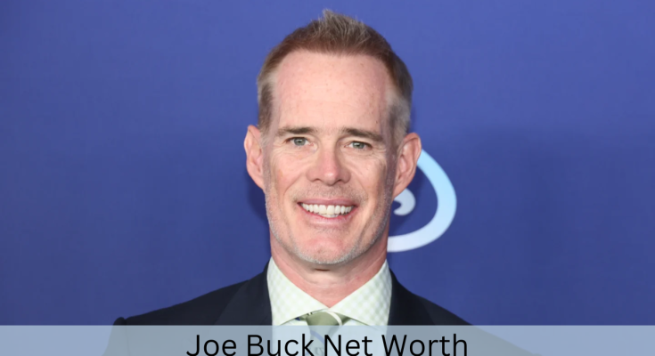 Joe Buck Net Worth