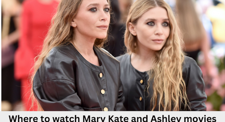 where to watch mary kate and ashley movies